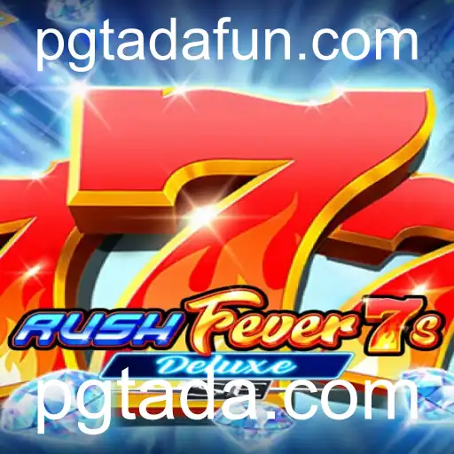 Descubra o Mundo de RushFever7sDeluxeSE: Regras e Estratégias